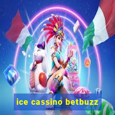 ice cassino betbuzz